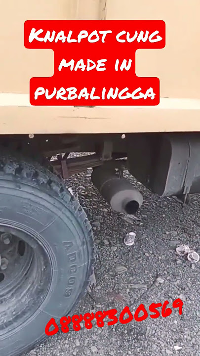 knalpot cung buat tronton&canter made in purbalingga ada 3suara #shorts #subscribetomychannel