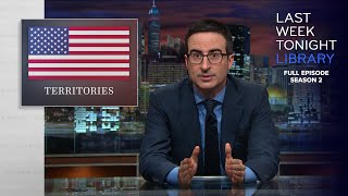 S2 E5: U.S. Territories, Ferguson \& Israel: Last Week Tonight with John Oliver