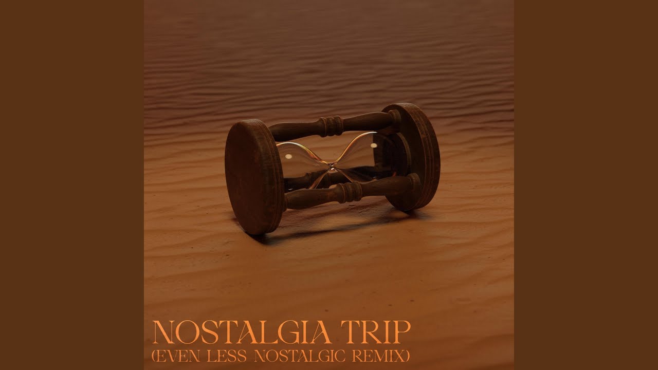 Nostalgia Trip (feat. CoolingCloset) (Even Less Nostalgic Remix)