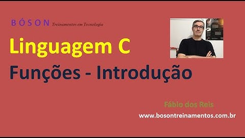 16 - Programação em Linguagem C - Funções - Introdução