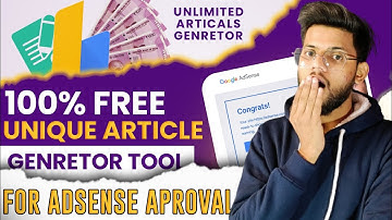(1-Click)Free Unique Article Generator Tool🔥|| CREATE UNLIMITED ARTICLES | Instant Adsense Approval