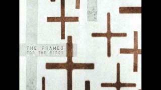 The Frames - Fighting on the Stairs