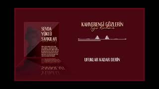 Tuğçe Kandemir - Kahverengi Gözlerin