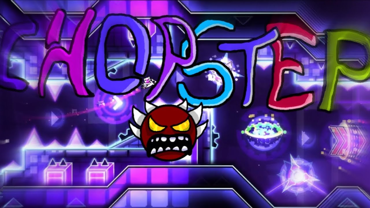 [FIRST HISPANIC ON MOBILE] ''CHOPSTEP'' 100% (Extreme Demon ...