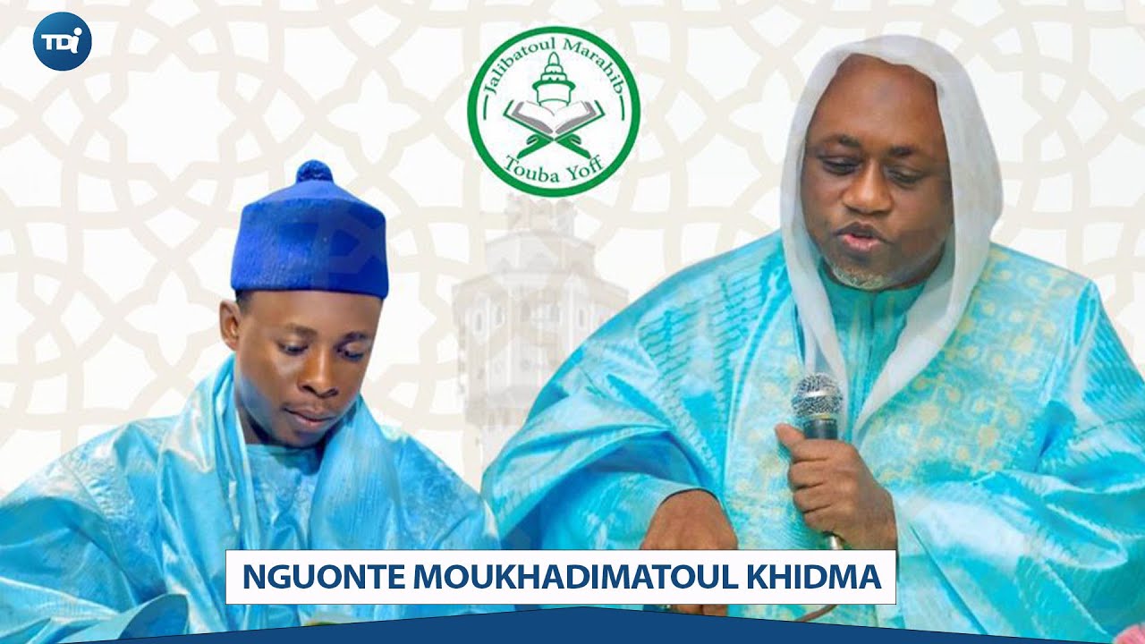 🔵EN DIRECT DE YOOF- NGUONTE MOUKHADIMATOUL KHIDMA- DAHIRA DIALIBATOUL MARAHIB-S-MOUSTAPHA BADIANE...
