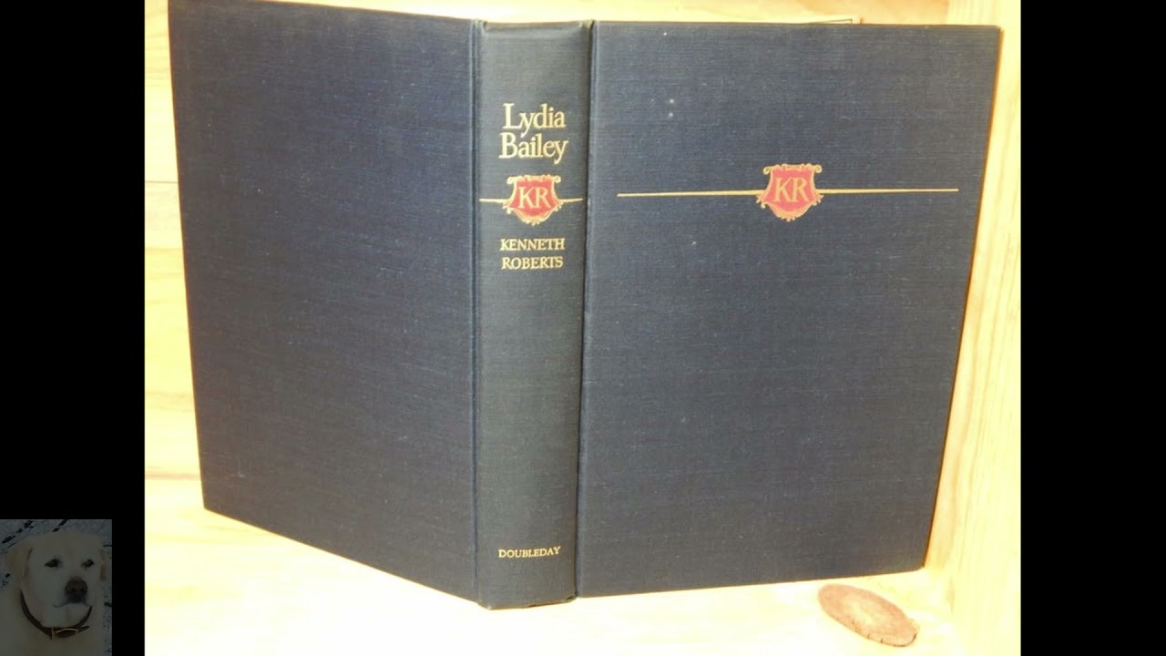 Lydia Bailey  by Kenneth Roberts  1947