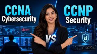 CCNA Cybersecurity vs CCNP Security — which Cisco security certification is right for you in 2026?