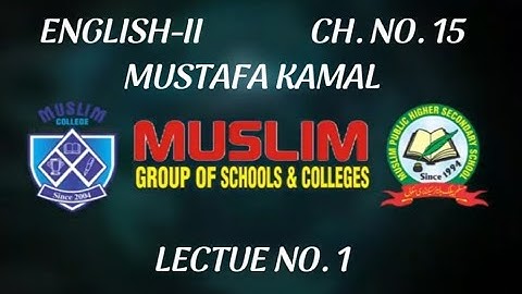 English-II | Mustafa Kamal | Ch.No.15 Lecture No.1 | Prof. Hafeez ur Rehman Khattak | COOL MATHS WAY