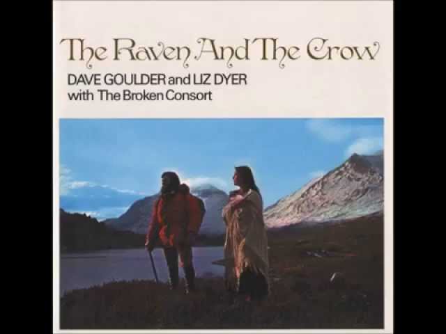Dave Goulder & Liz Dyer - The Raven & the Crow (1971, UK) - YouTube 