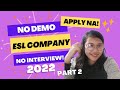 Esl company with no demo lesson needed  register  apply  2022 part 2