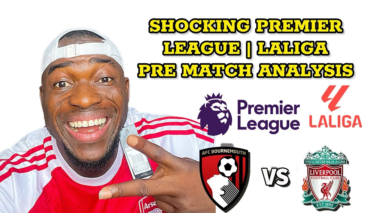 SHOCKING Premier League & LaLiga Pre-Match Analysis 🤯 | Big Games, Big Surprises!