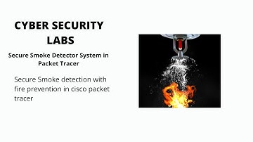 Secure Smoke Detection with Fire Prevention System