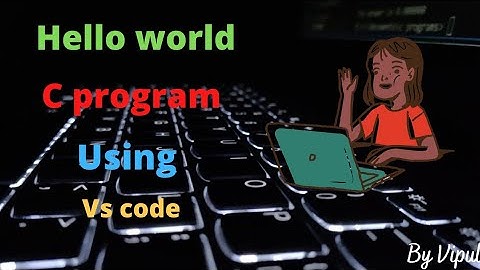 HELLO WORLD Program in 