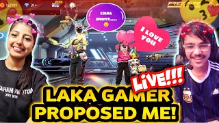 Laka Gamer Proposed Me😍 || But He broke My Heart💔 @LakaGamingz