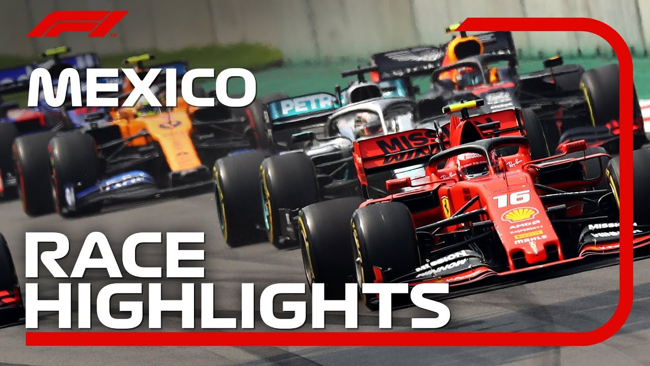 2019 Mexican Grand Prix Race Highlights Youtube