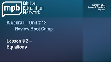 MPB Algebra I Unit 12 Lesson 2: Equations