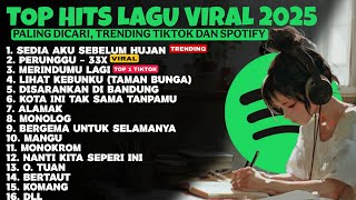 Top Trending Spotify 2025  Idgitaf  Sedia Aku Sebelum Hujan Disarankan Di Bandung