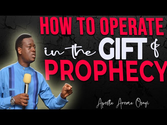 在 YouTube 上观看 HOW TO OPERATE IN THE GIFT OF PROPHECY ll APOSTLE AROME OSAYI 在 YouTube 上观看 HOW TO OPERATE IN THE GIFT OF PROPHECY ll APOSTLE AROME OSAYI