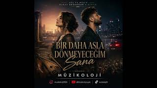 BİR DAHA ASLA DÖNMEYECEĞİM SANA