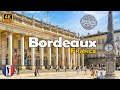   bordeaux france mustsee places  walking tour 2024 with captions 4k60fps