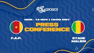 F.A.P. v Stade Malien - Press Conference - Press Conference