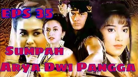 Tutur Tinular - Arya Kamandanu Episode 35 Sumpah Arya Dwipangga