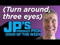 JP’s Product Pick of the Week 9/9/25
