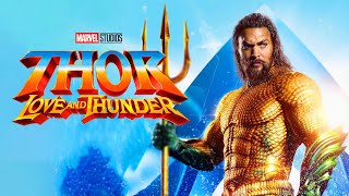 AQUAMAN hecho por MARVEL (Thor Love and Thunder)