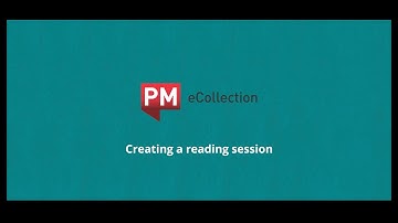 PM eCollection: Creating a reading session