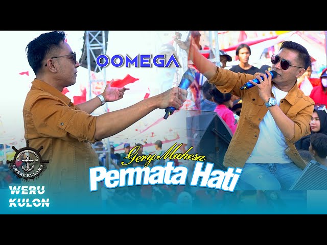 Permata Hati - Gerry Mahesa | Oomega Live Weru Kulon [AJM Audio] class=