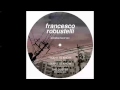 Francesco robustelli  i want to know original mix