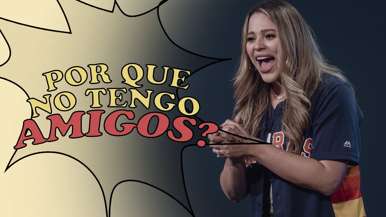 ¿Por Qué No Tengo Amigos? - Perla Cevallos | Grace Español - YouTube