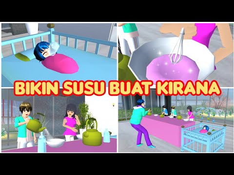 BIKIN SUSU BUAT BABY KIRANA || VLOG KING HAPPY FAMILY || SAKURA SCHOOL SIMULATOR