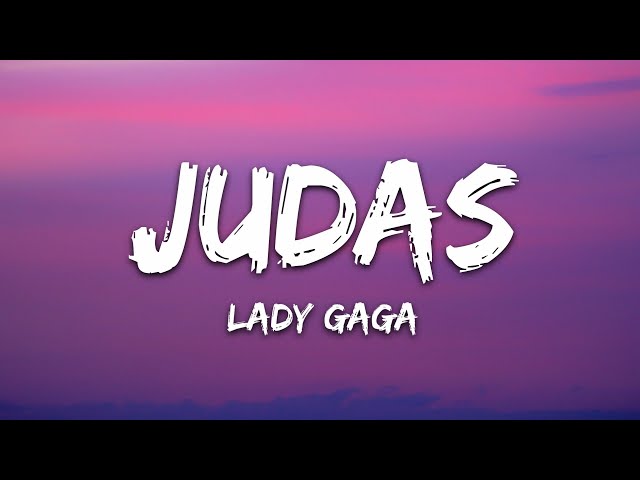 Lady Gaga - Judas (Lyrics) class=