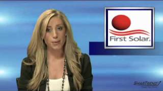 News Update: First Solar (NASDAQ:FSLR) Slips on Disappointing Outlook