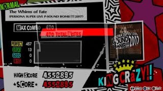 Persona 5: Dancing in Starlight: The Whims Of Fate (Persona Super Live): Normal: King Crazy