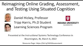 Reimagining Online Grading, Assessment, and Testing Using Situated Cogntion