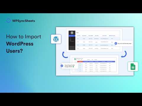 How to Import WordPress Users from Google Sheets | WPSyncSheets For Core