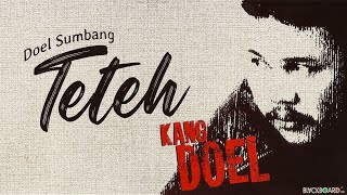 Doel Sumbang - Teteh Official Video
