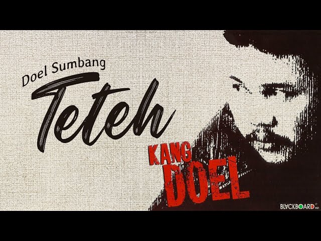 Doel Sumbang - Teteh | OFFICIAL VIDEO class=