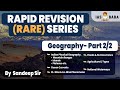 Complete geography in 11 hours part 2 upsc prelims 2023