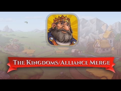 The Kingdoms/Alliance Merge