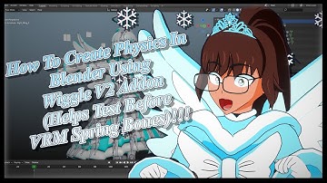 How To Create Physics In Blender Using Wiggle V2 Addon (Helps Test Before VRM Spring Bones)!!!