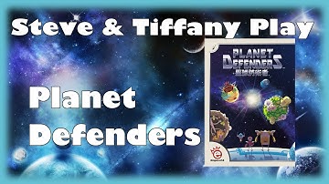 Steve & Tiffany Learn & Play: Planet Defenders