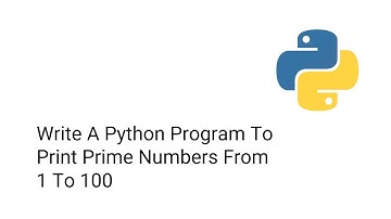 Write A Python Program To Print Prime Numbers From 1 To 100