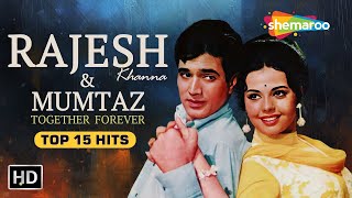 Rajesh Khanna & Mumtaz Song Collections | Evergreen Hindi Songs | Best Bollywood Old Songs