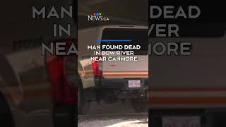 Man found dead in Bow River near Canmore