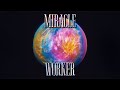 Miracle Worker Planetshakers Official Lyric Video Miracle Worker Planetshakers Official Lyric Video