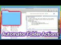 Writing Your Own Folder Actions with Automator - An Easier Way to Create a Script