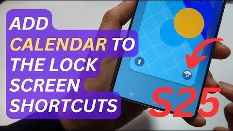 📅 How to Add CALENDAR To the Lock Screen Shortcuts on Galaxy S25/S25 Edge/Ultra
